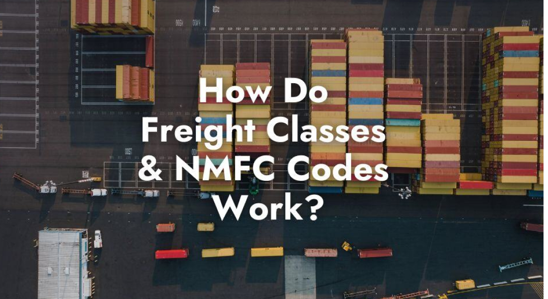 What Is Freight Class? An NMFC Guide to Calculating LTL Shipping Costs